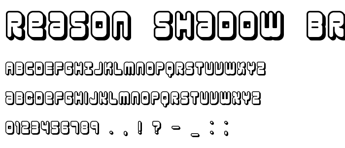 Reason Shadow BRK font
